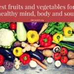 Best fruits and vegetables
